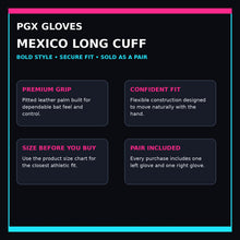 PGX Mexico Long Cuff batting gloves purchase confidence guide with grip, fit, sizing and pair included